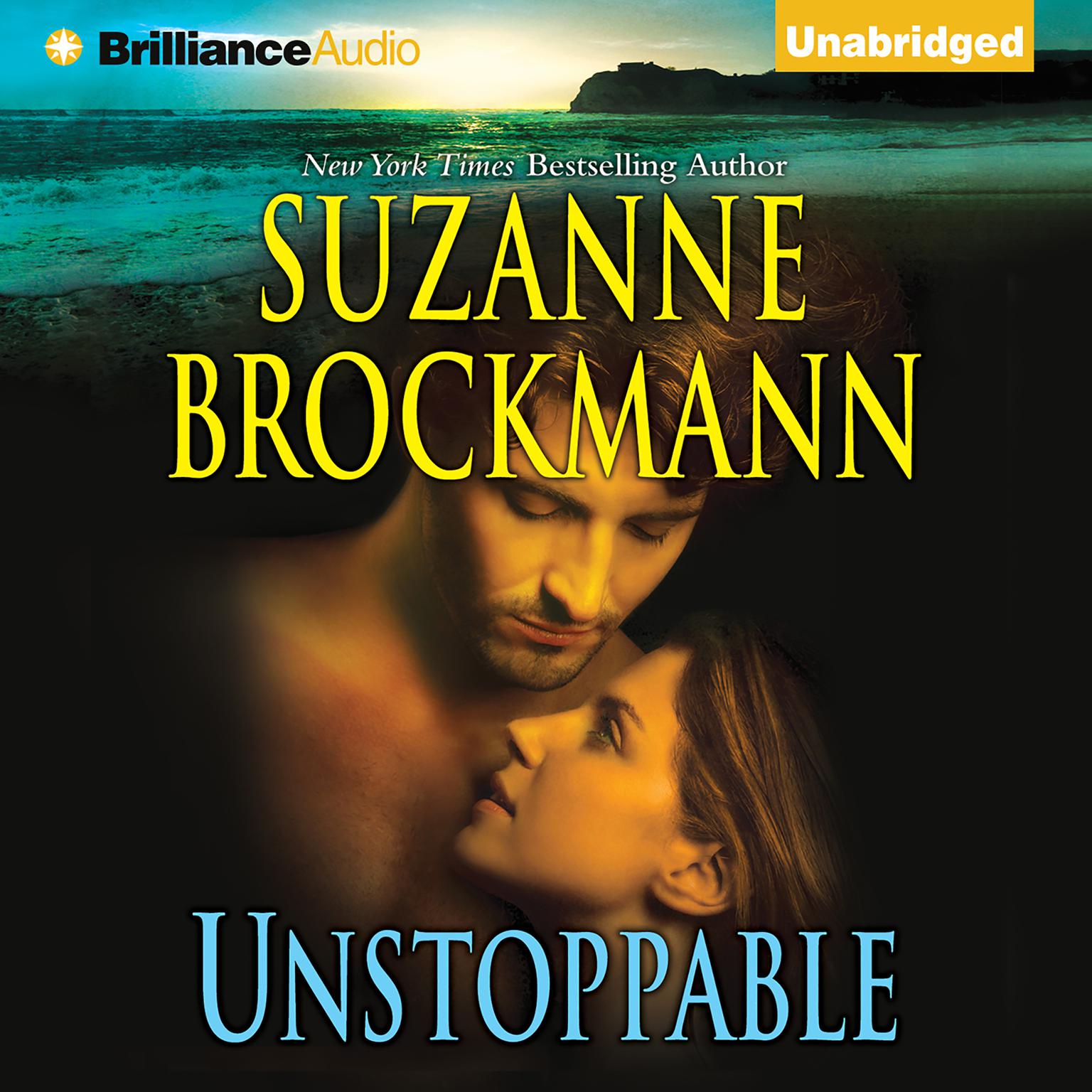 Unstoppable: Love with the Proper Stranger and Letters to Kelly Audiobook, by Suzanne Brockmann
