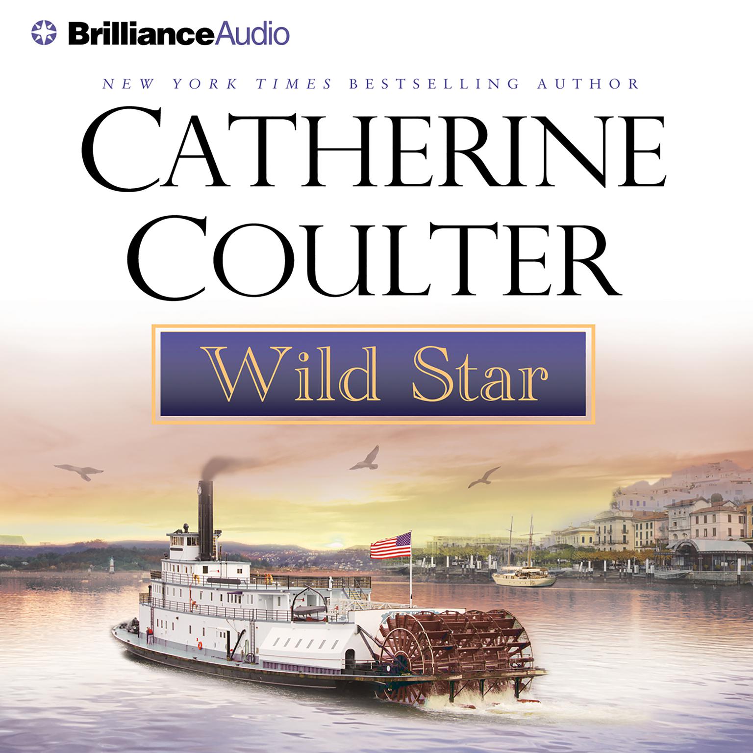 Wild Star (Abridged) Audiobook, by Catherine Coulter