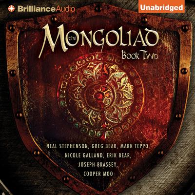 The Mongoliad: Book Two Audiobook, by Neal Stephenson