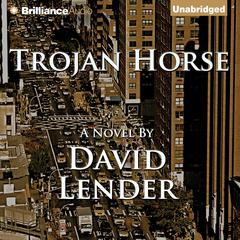 Trojan Horse Audiobook, by David Lender