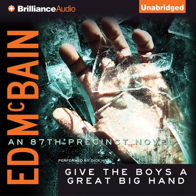 Give the Boys a Great Big Hand Audiobook, by Ed McBain