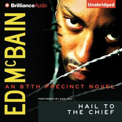Hail to the Chief Audiobook, by Ed McBain