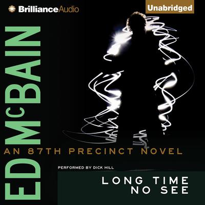 Long Time No See Audiobook, by Ed McBain