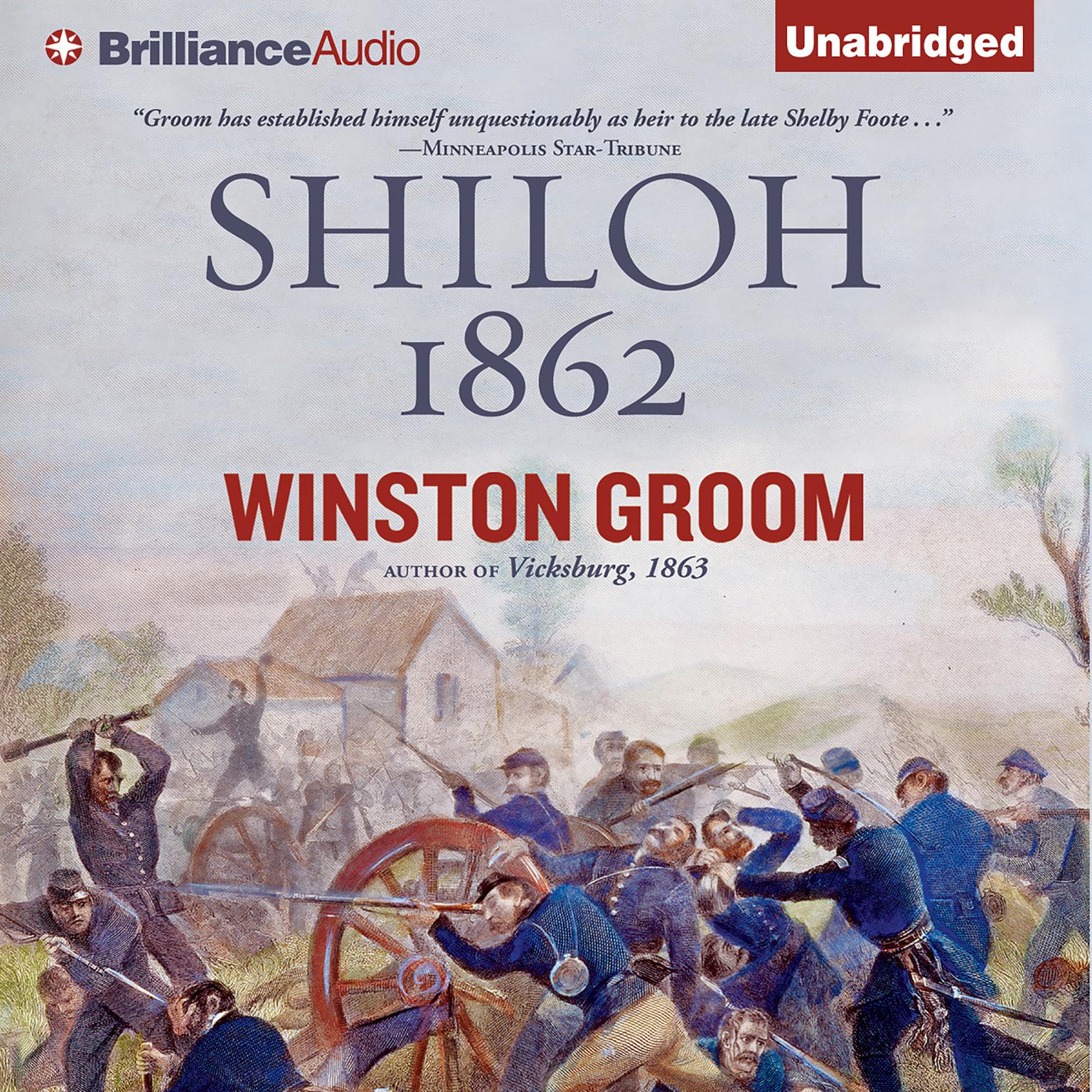Shiloh, 1862 Audiobook, by Winston Groom