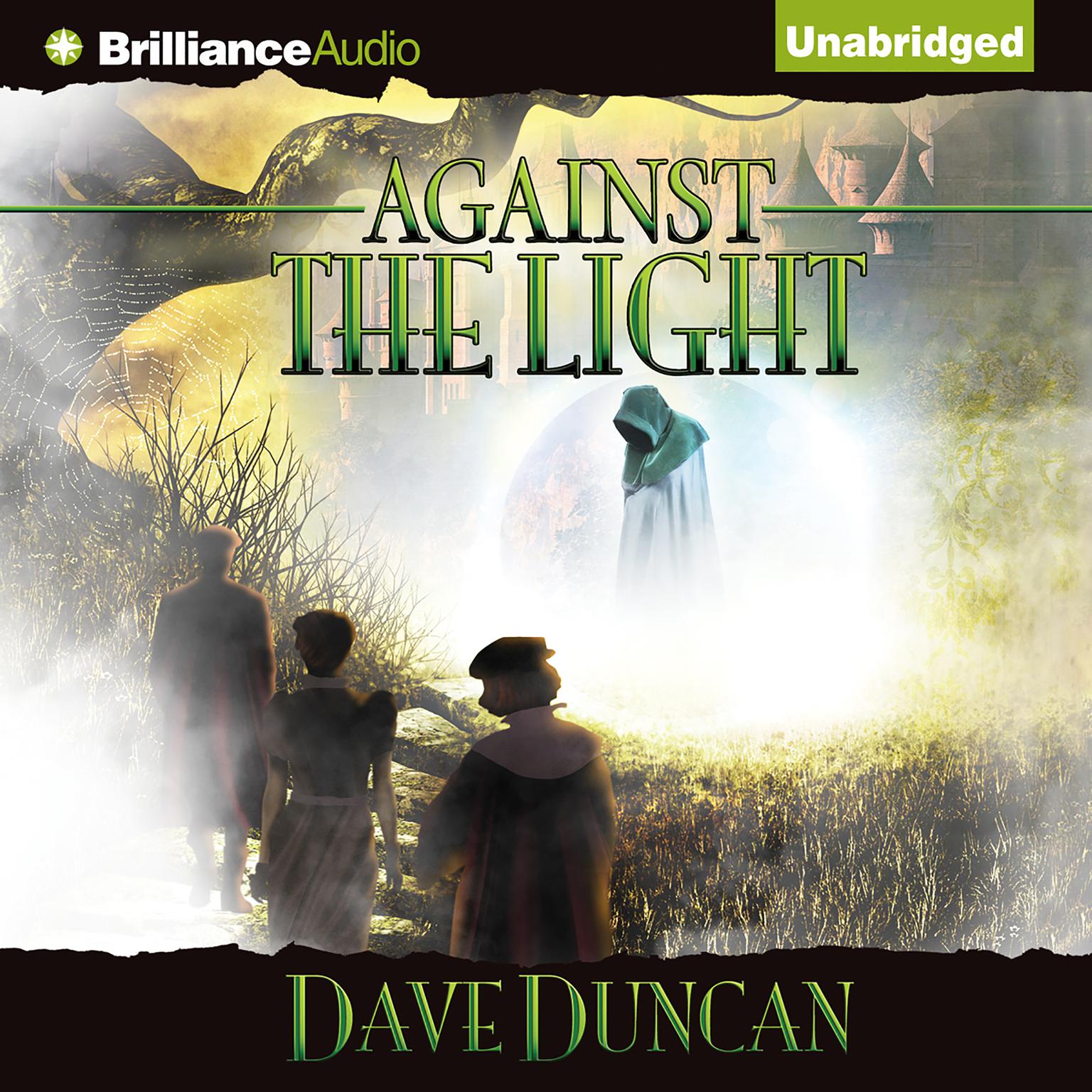 Against the Light Audiobook, by Dave Duncan