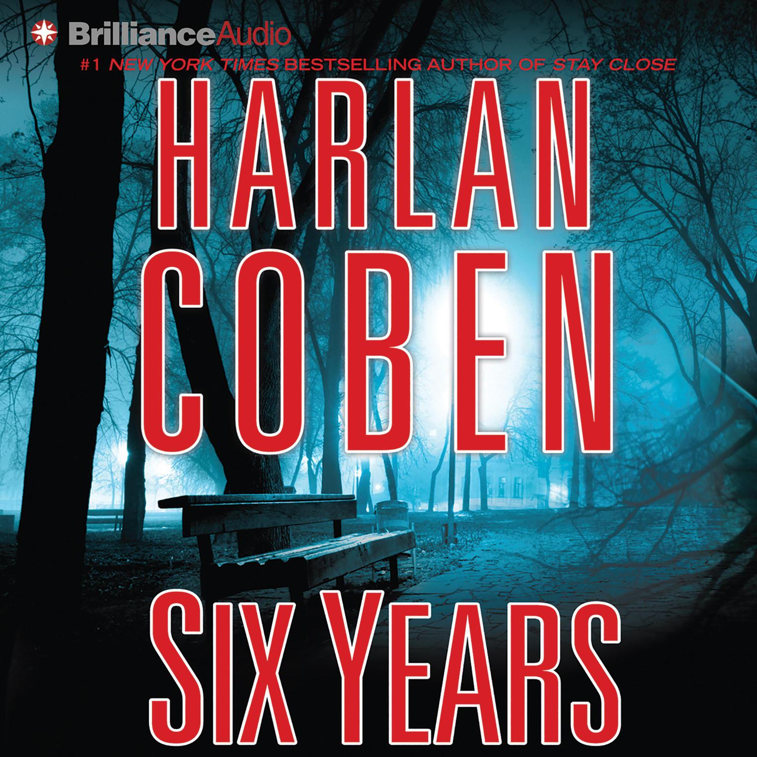Six Years (Abridged) Audiobook, by Harlan Coben