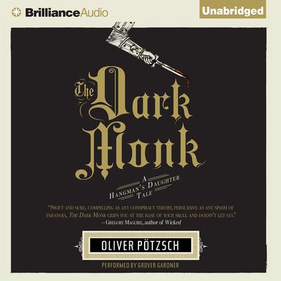 The Dark Monk Audiobook, by Oliver Pötzsch