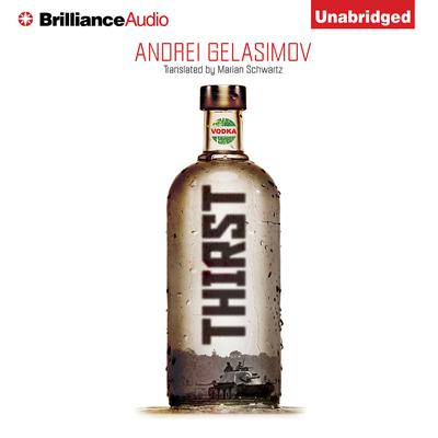 Thirst Audiobook, by Andrei Gelasimov