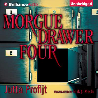 Morgue Drawer Four Audiobook, by Jutta Profijt