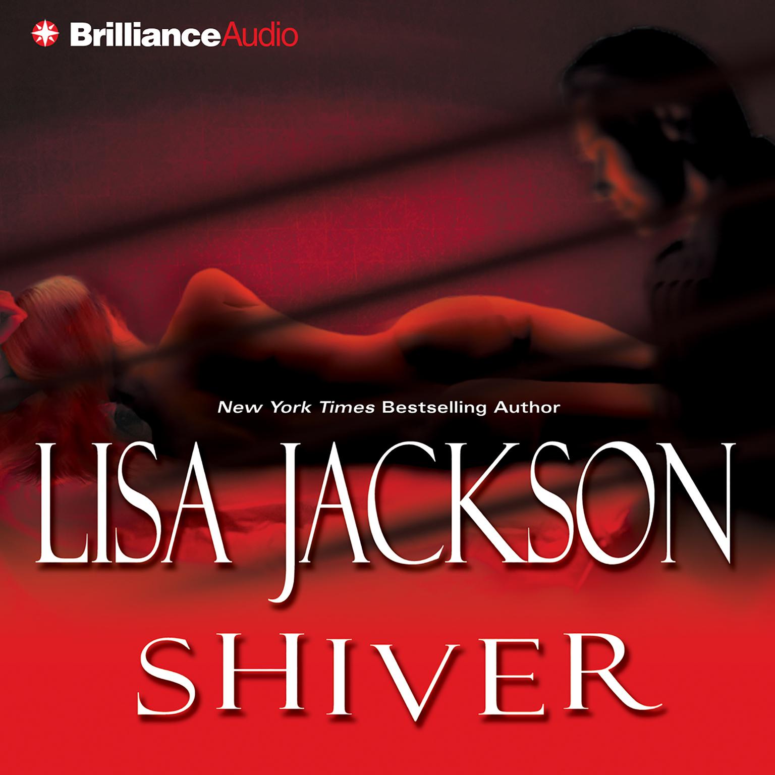 Shiver (Abridged) Audiobook, by Lisa Jackson