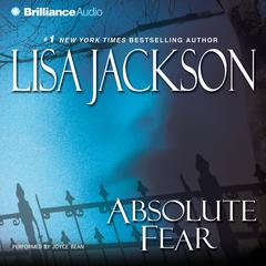 Absolute Fear Audiobook, by Lisa Jackson
