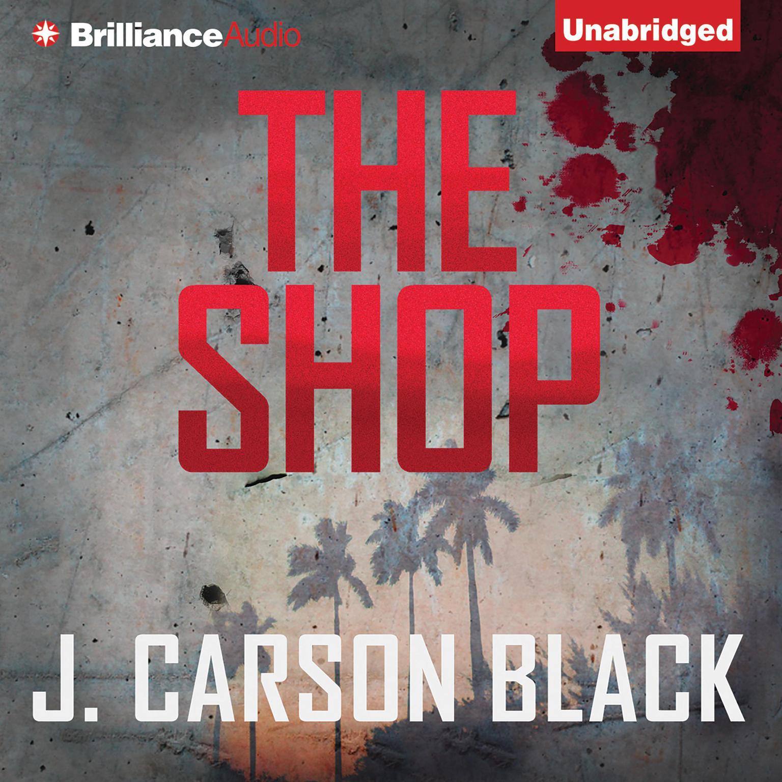 The Shop Audiobook, by J. Carson Black