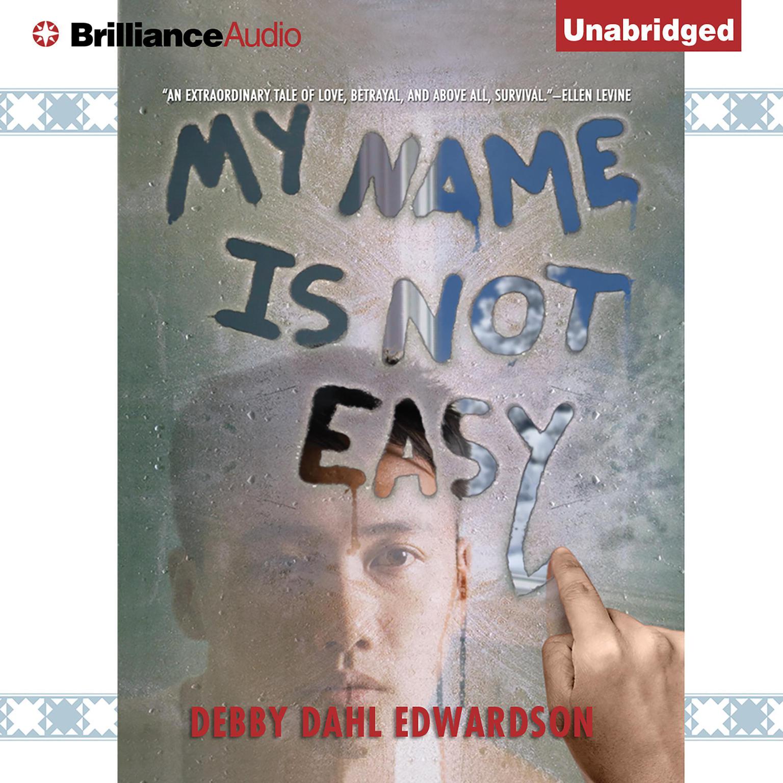My Name Is Not Easy Audiobook, by Debby Dahl Edwardson