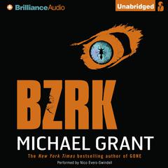 BZRK Audiobook, by Michael Grant