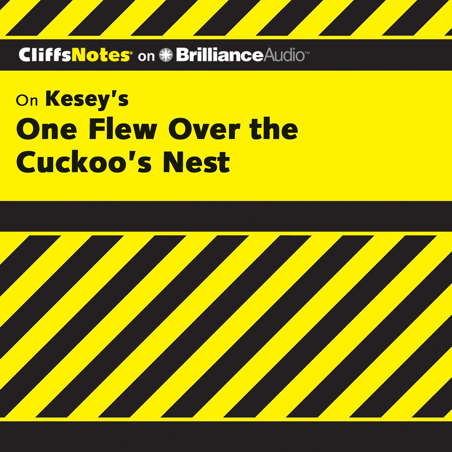 On Kesey’s One Flew Over the Cuckoo’s Nest Audiobook, by Bruce Edward Walker