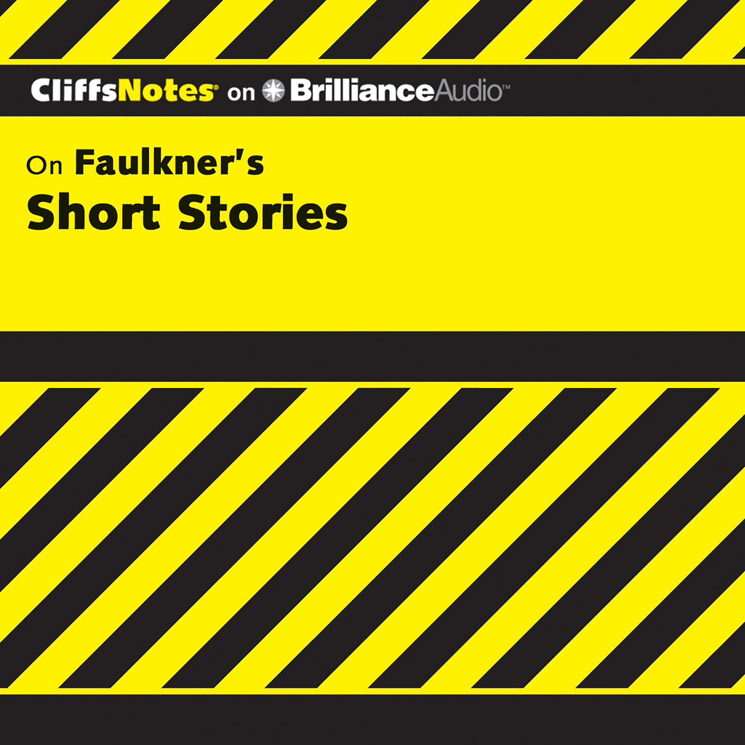 On Faulkner’s Short Stories Audiobook, by James L. Roberts, Ph.D.