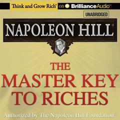 The Master Key to Riches Audiobook, by 