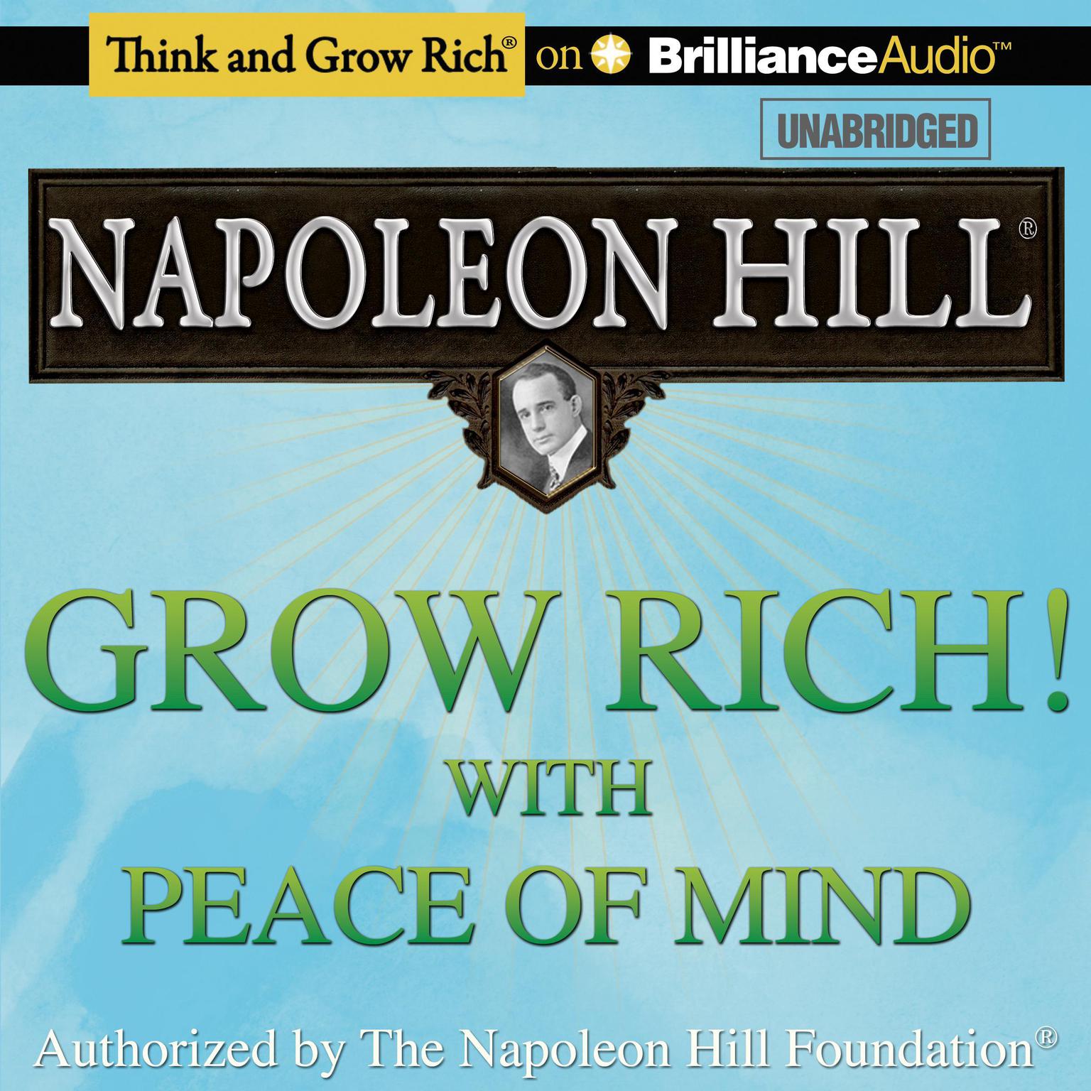 Grow Rich! With Peace of Mind Audiobook, by Napoleon Hill