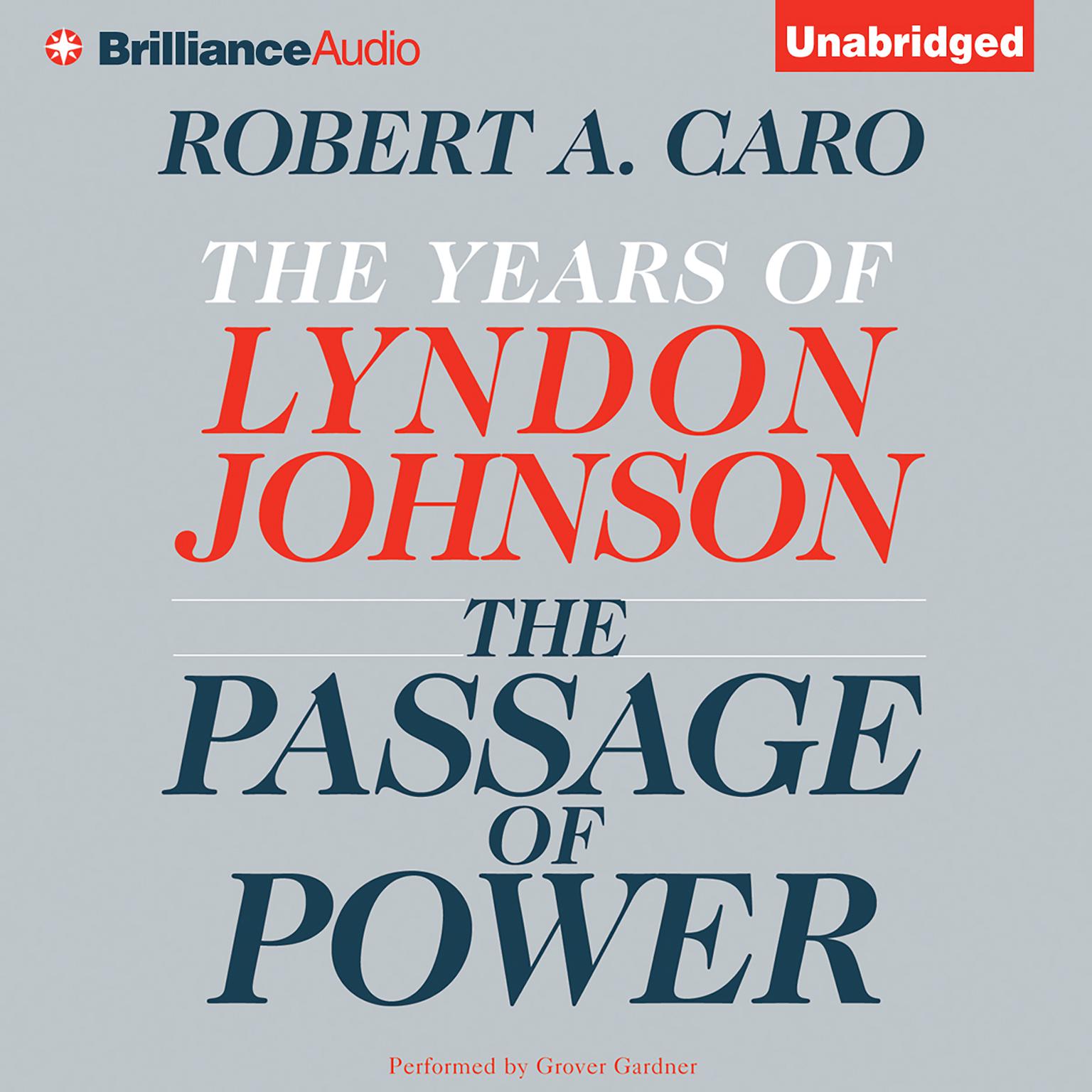 The Passage of Power Audiobook, by Robert A. Caro