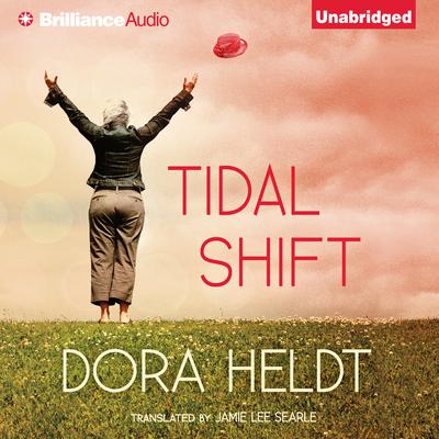 Tidal Shift: A Novel Audiobook, by Dora Heldt