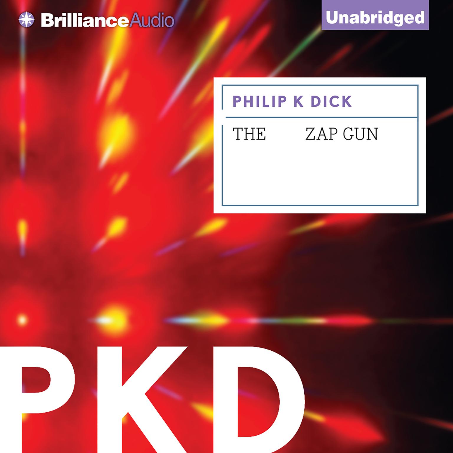 The Zap Gun Audiobook, by Philip K. Dick