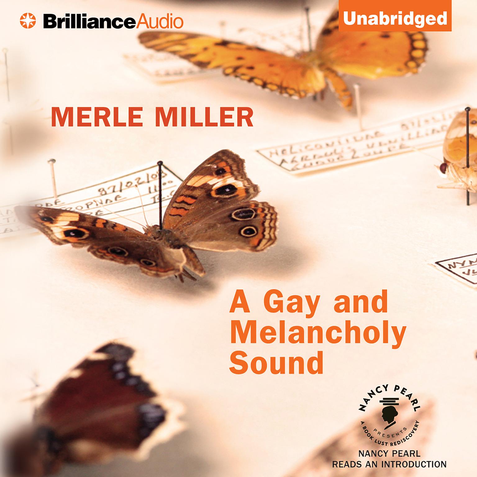 A Gay and Melancholy Sound Audiobook, by Merle Miller