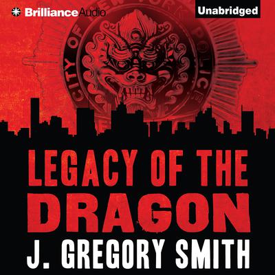 Legacy of the Dragon Audiobook, by J. Gregory Smith