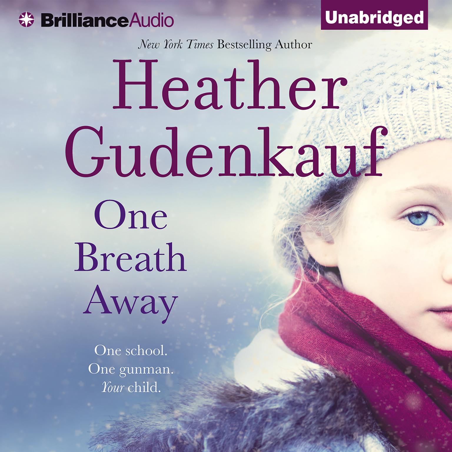 One Breath Away Audiobook, by Heather Gudenkauf