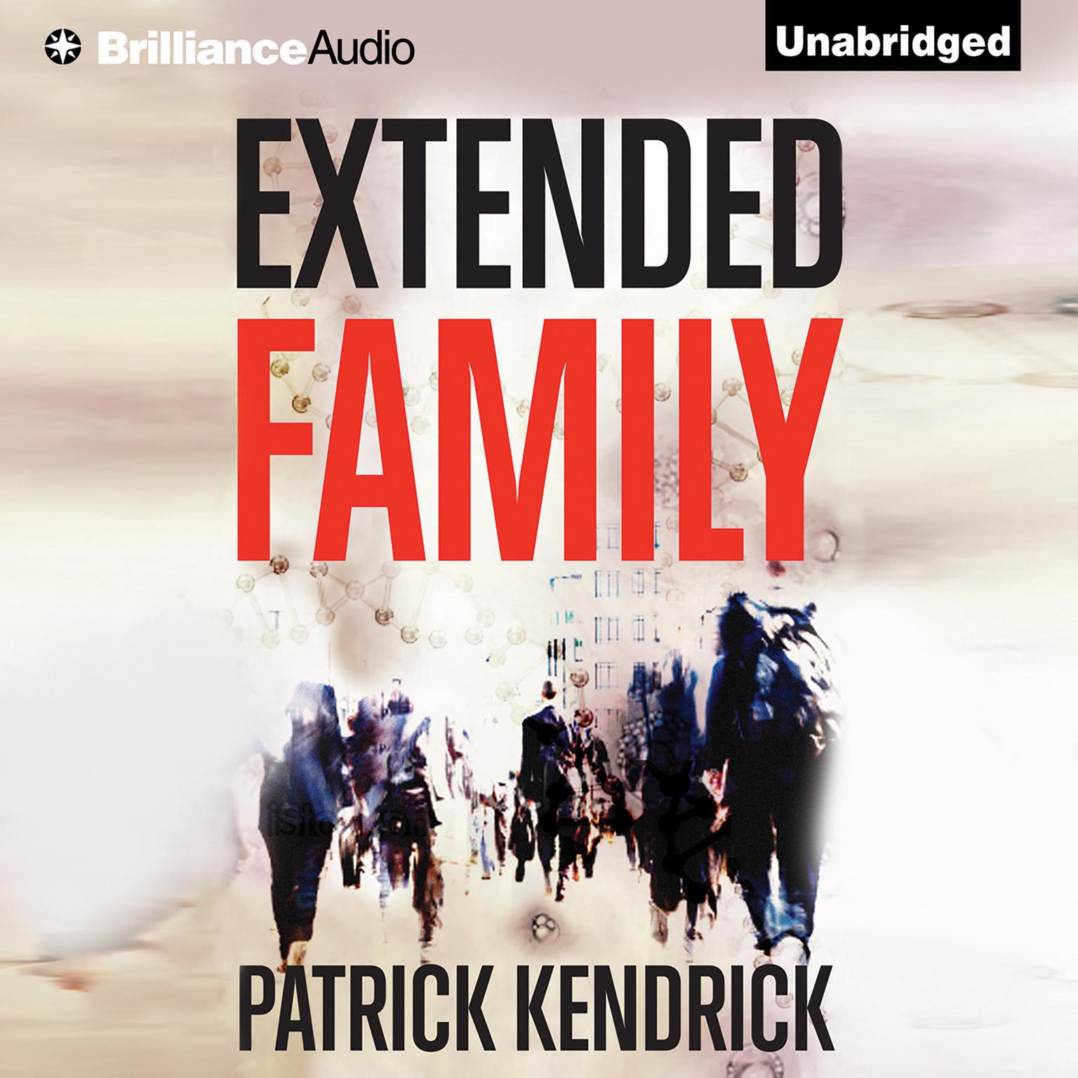 Extended Family Audiobook, by Patrick Kendrick