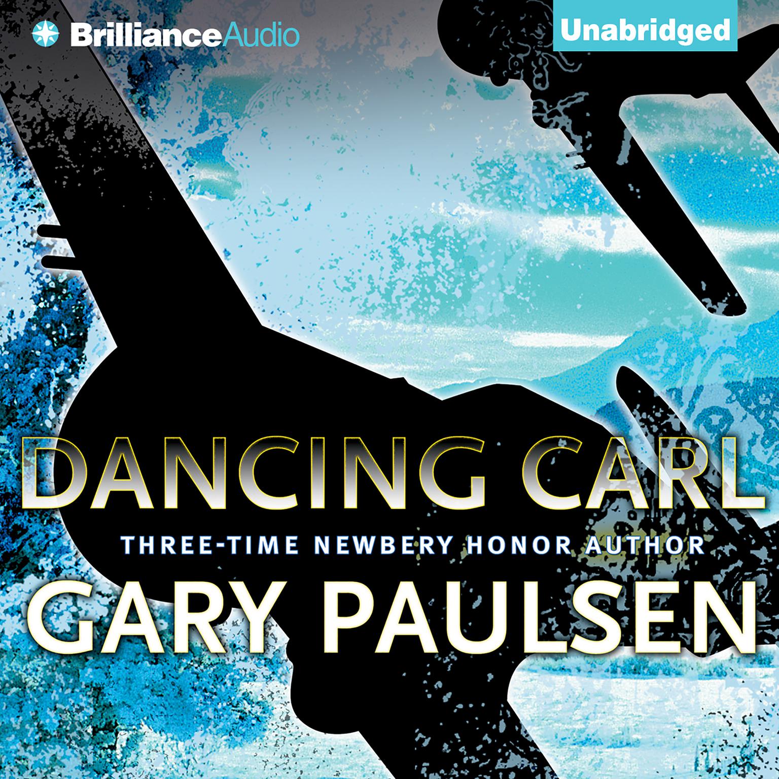 Dancing Carl Audiobook, by Gary Paulsen