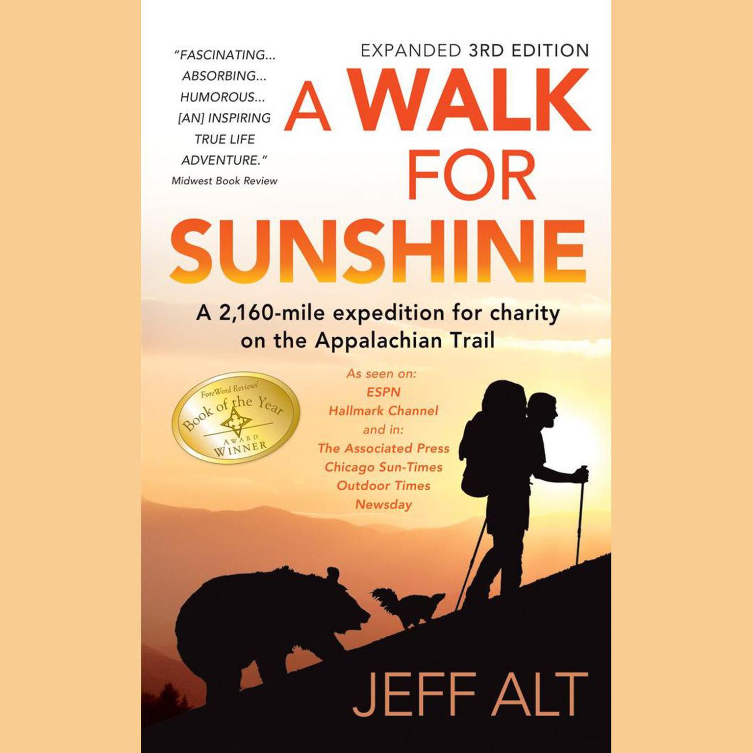 A Walk for Sunshine: A 2,160-Mile Expedition for Charity on the Appalachian Trail Audiobook, by Jeff Alt