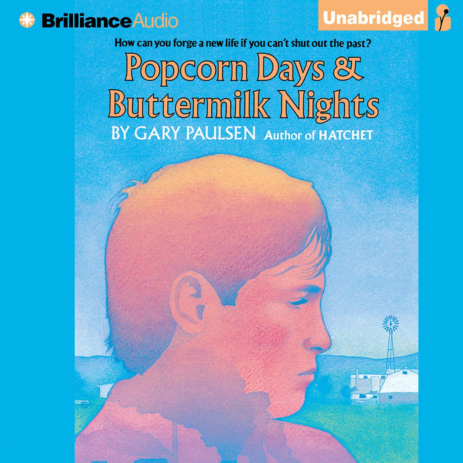 Popcorn Days & Buttermilk Nights Audiobook, by Gary Paulsen