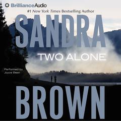 Two Alone Audiobook, by Sandra Brown