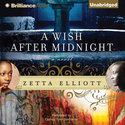 A Wish After Midnight Audiobook, by Zetta Elliott