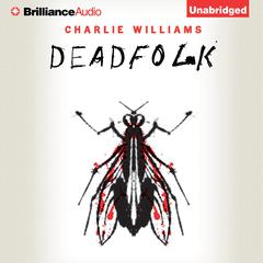 Deadfolk Audiobook, by Charlie Williams