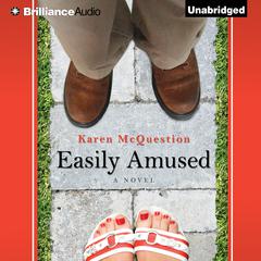 Easily Amused Audiobook, by Karen McQuestion