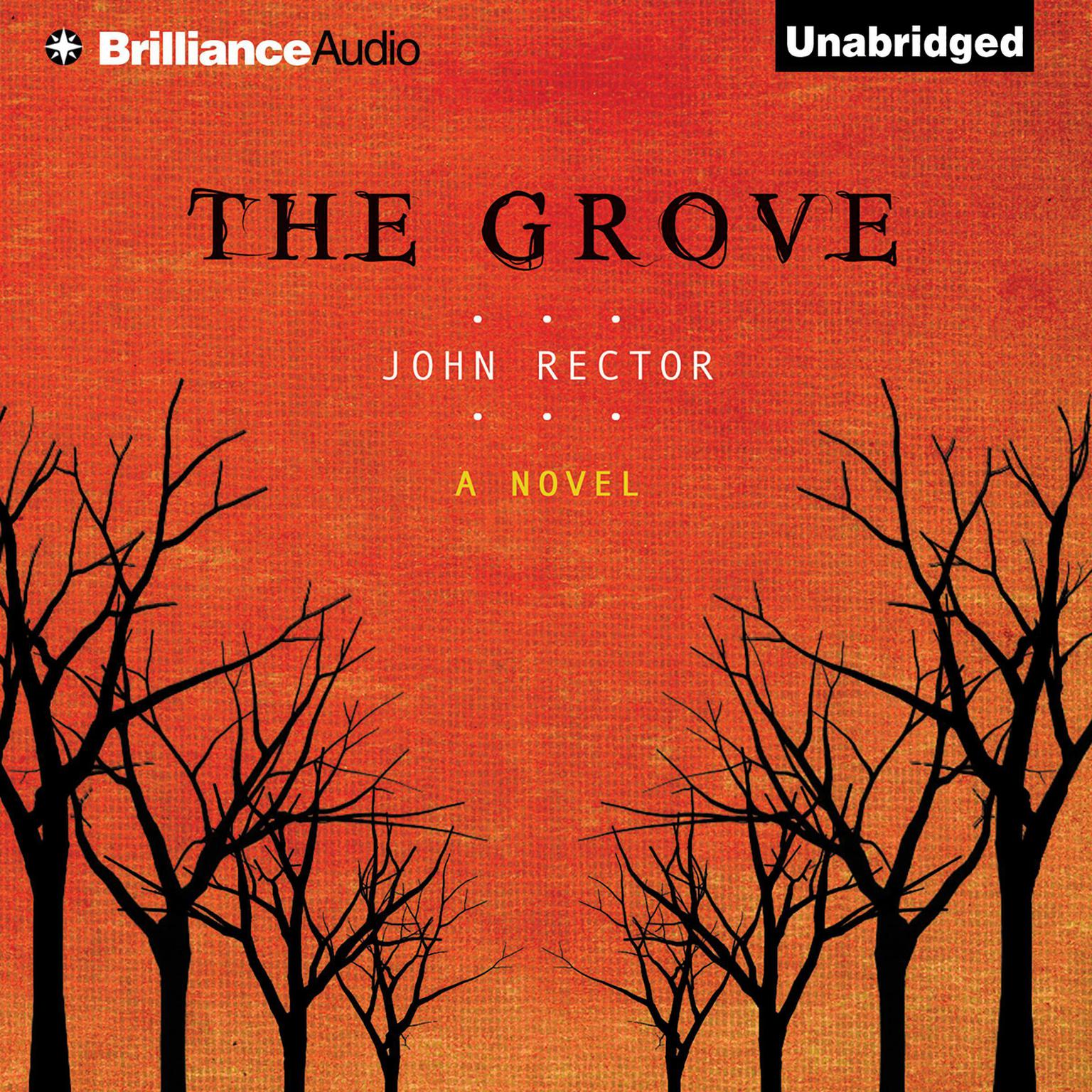 The Grove Audiobook, by John Rector