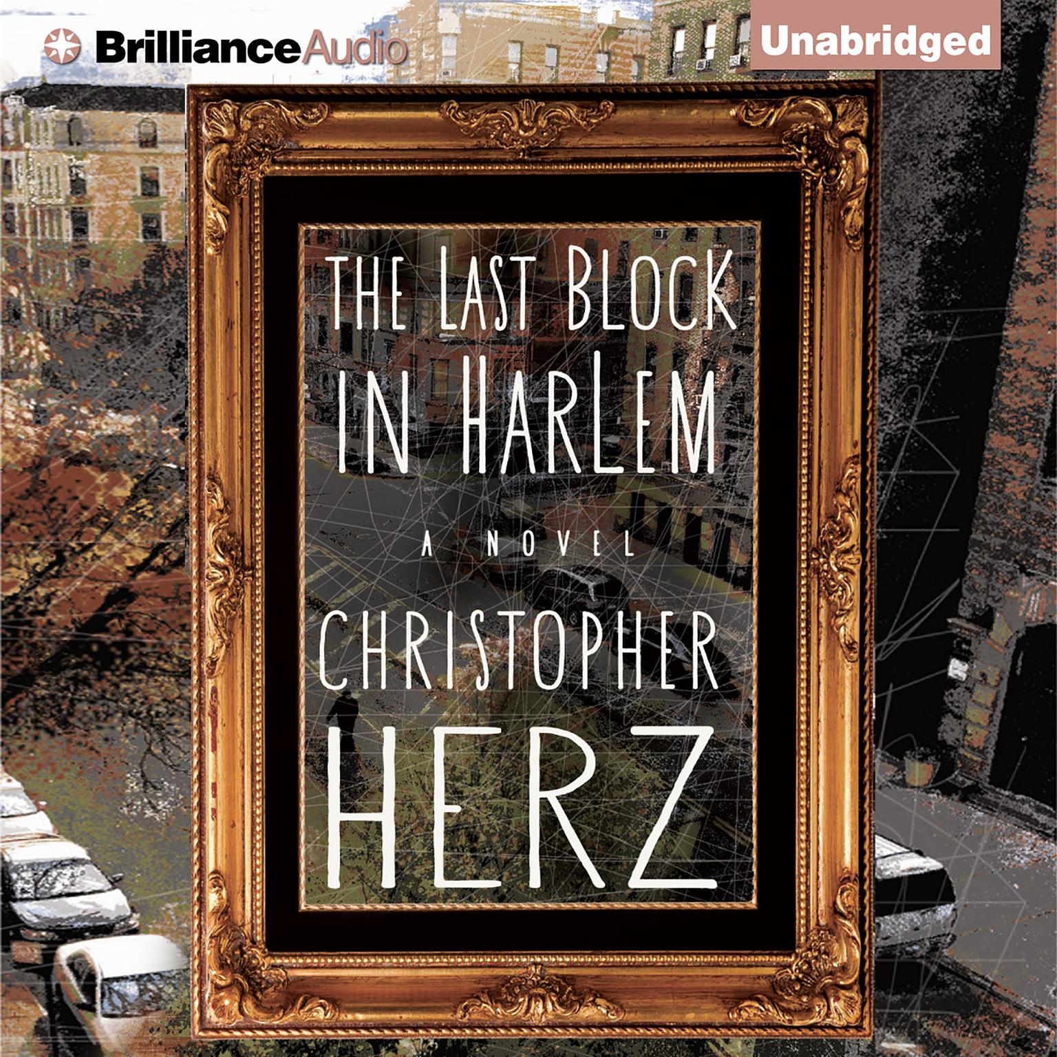 The Last Block in Harlem Audiobook, by Christopher Herz