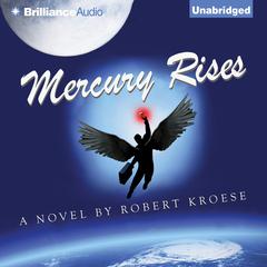 Mercury Rises Audiobook, by 