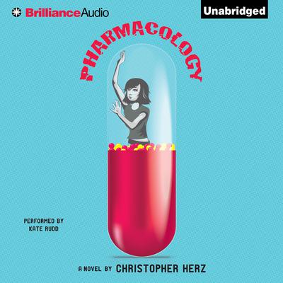 Pharmacology Audiobook, by Christopher Herz