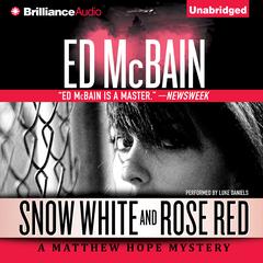 Snow White and Rose Red Audiobook, by Ed McBain