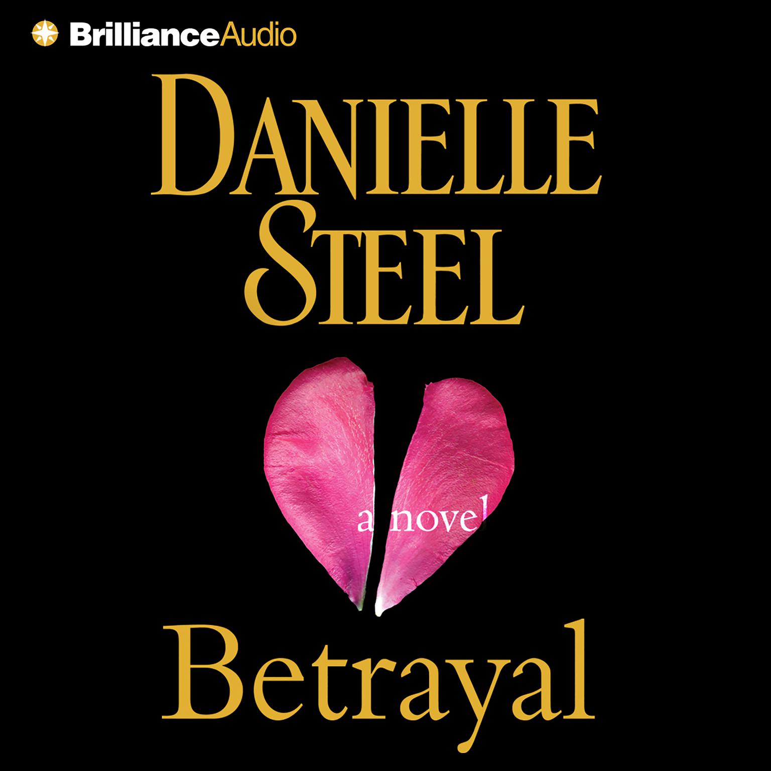 Betrayal (Abridged): A Novel Audiobook, by Danielle Steel