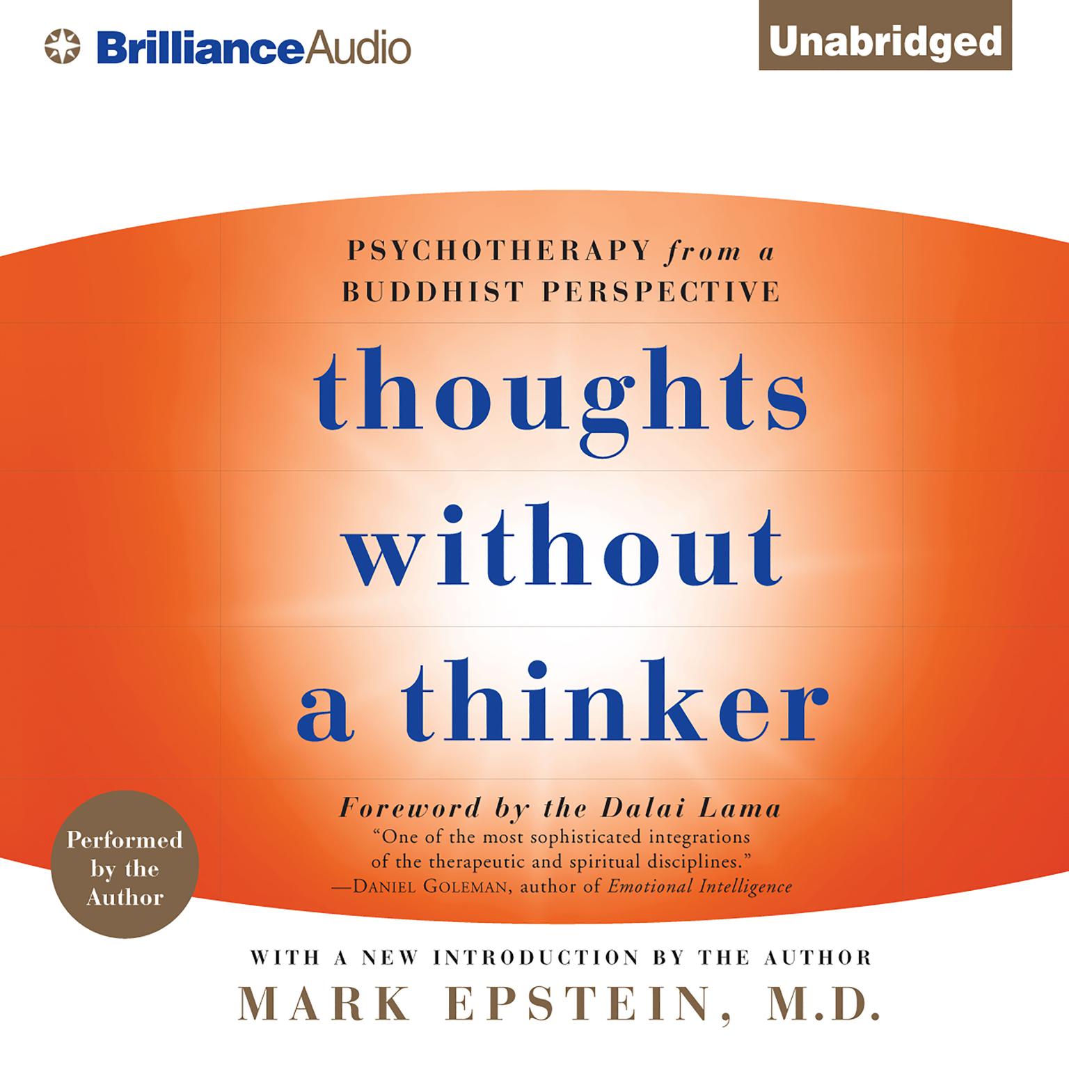 Thoughts Without a Thinker: Psychotherapy from a Buddhist Perspective Audiobook, by Mark Epstein