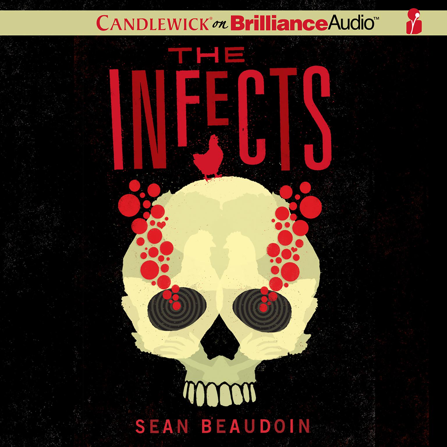 The Infects Audiobook, by Sean Beaudoin