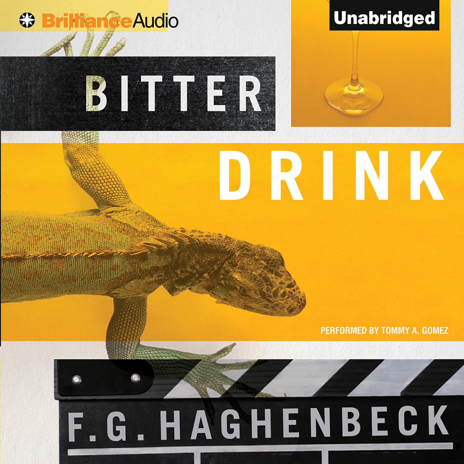 Bitter Drink Audiobook, by F. G. Haghenbeck