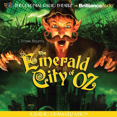The Emerald City of Oz Audiobook, by L. Frank Baum