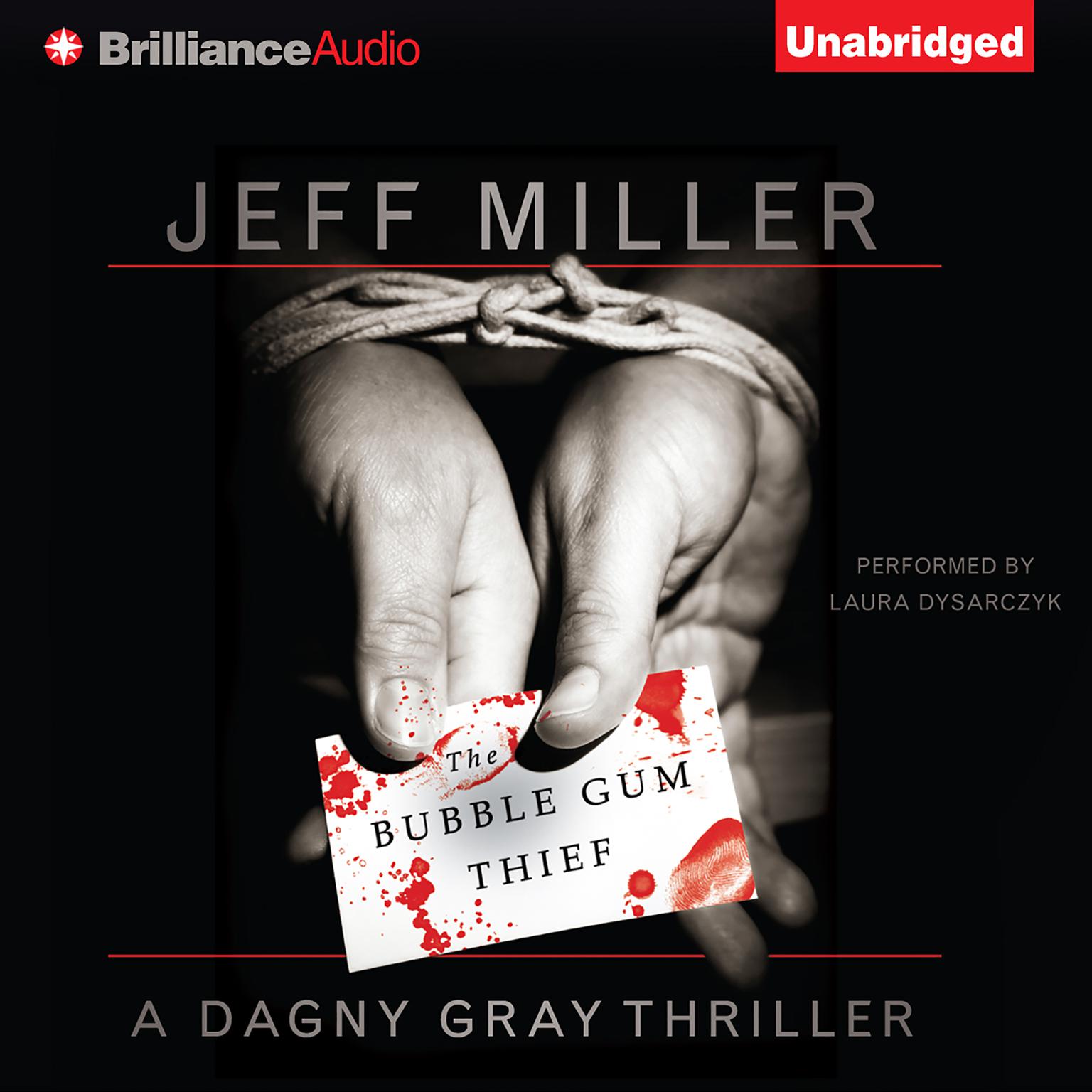 The Bubble Gum Thief Audiobook, by Jeff Miller