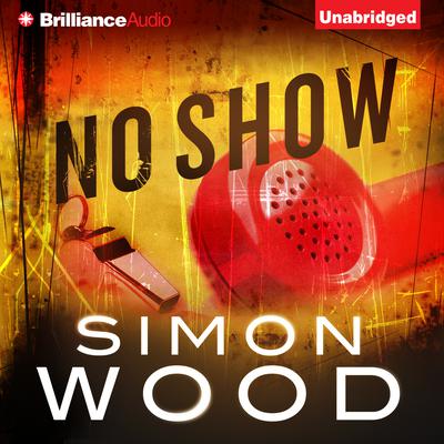 No Show Audiobook, by Simon Wood
