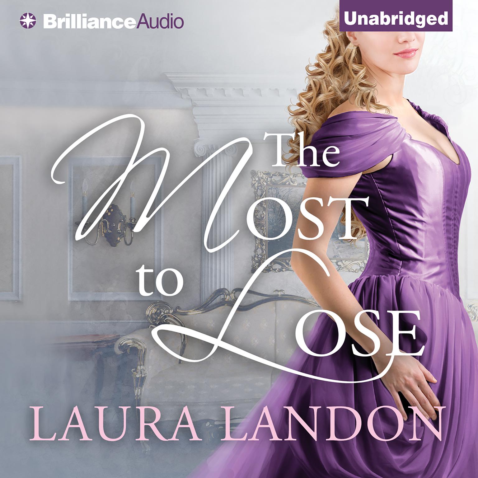 The Most to Lose Audiobook, by Laura Landon