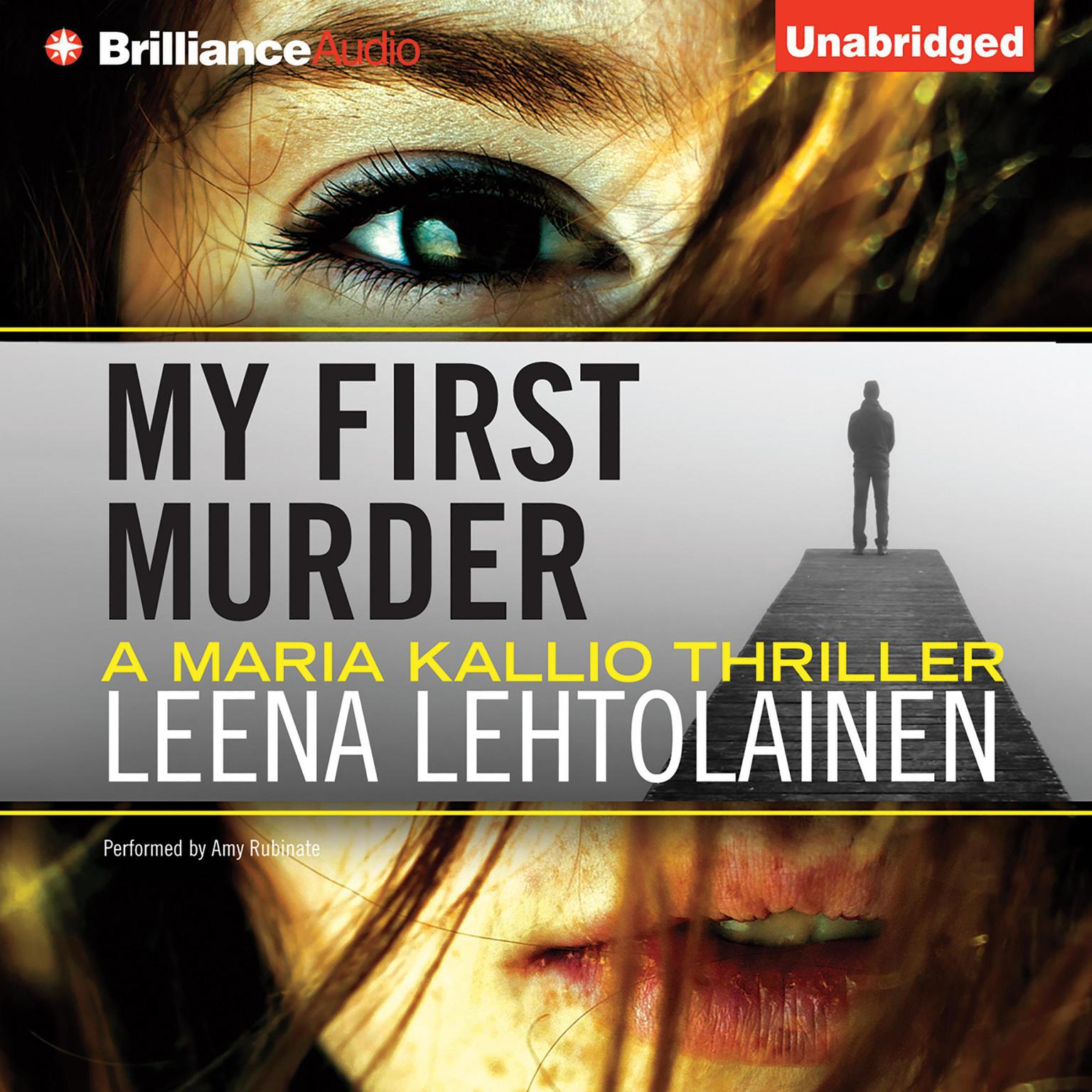 My First Murder Audiobook, by Leena Lehtolainen